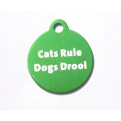 IMARC Kattenpenning – Rond – Cats Rule Dogs Drool– Groen - Klein Ø2 Cm