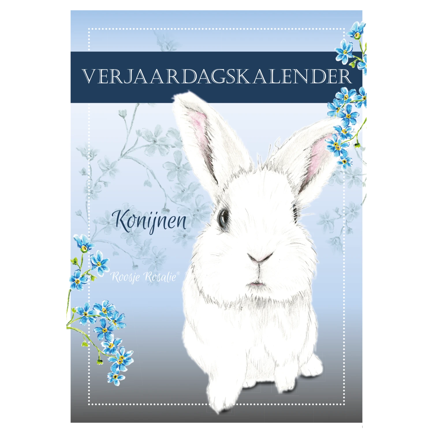 Roosje Rosalie Konijnen Verjaardagskalender 3 Roosje Rosalie Konijnen Verjaardagskalender
